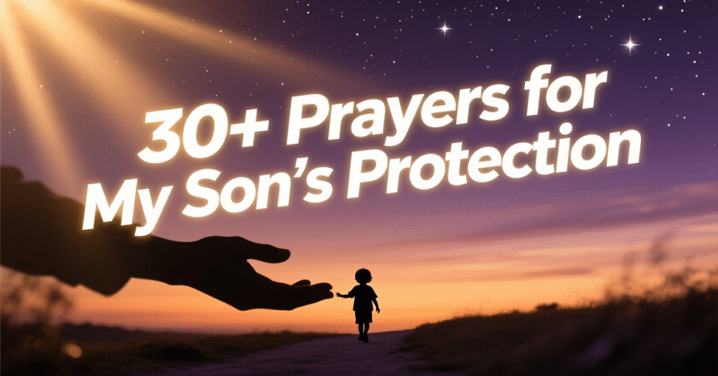 prayer for my son protection