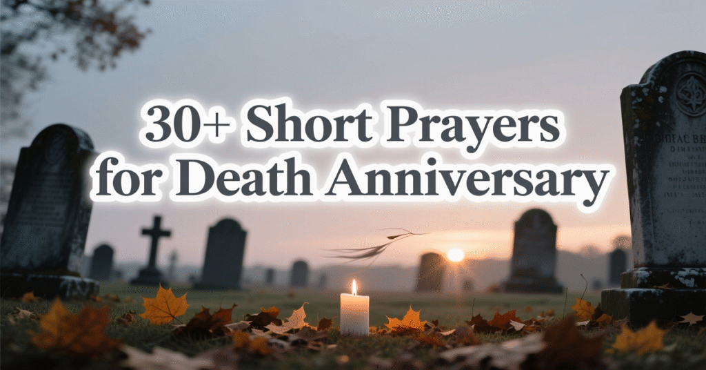 short prayer for death anniversary