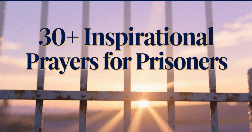 inspirational prayers for prisoners
