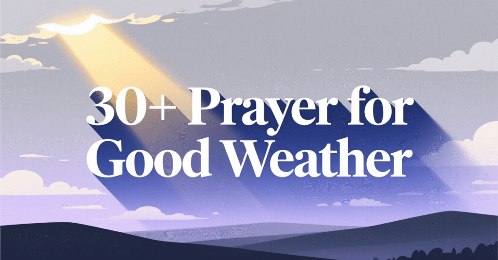 prayer for good weather