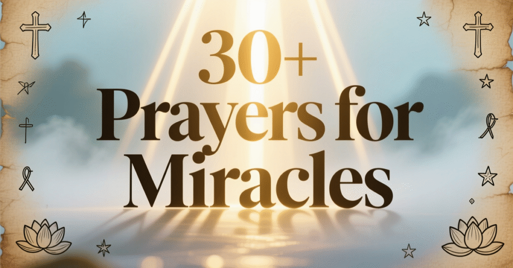 prayers for miracles