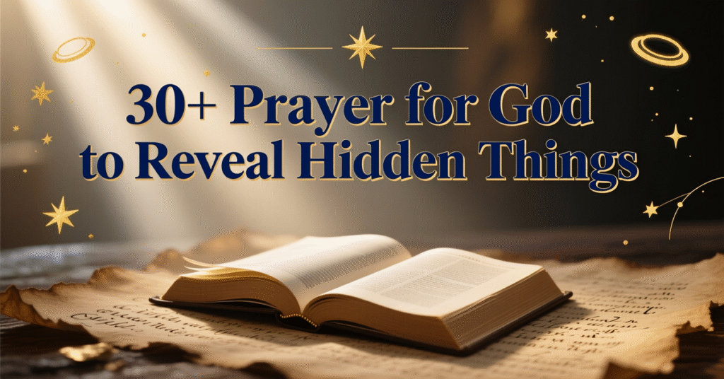 prayer for god to reveal hidden things