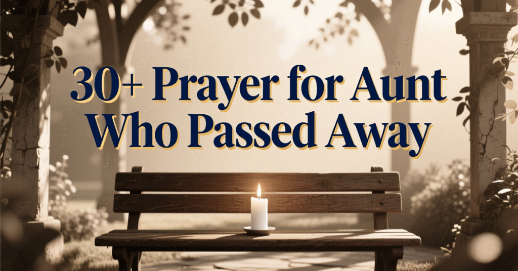 prayer for aunt who passed away