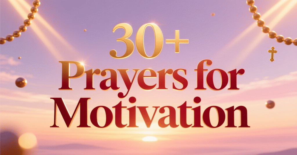 prayer for motivation