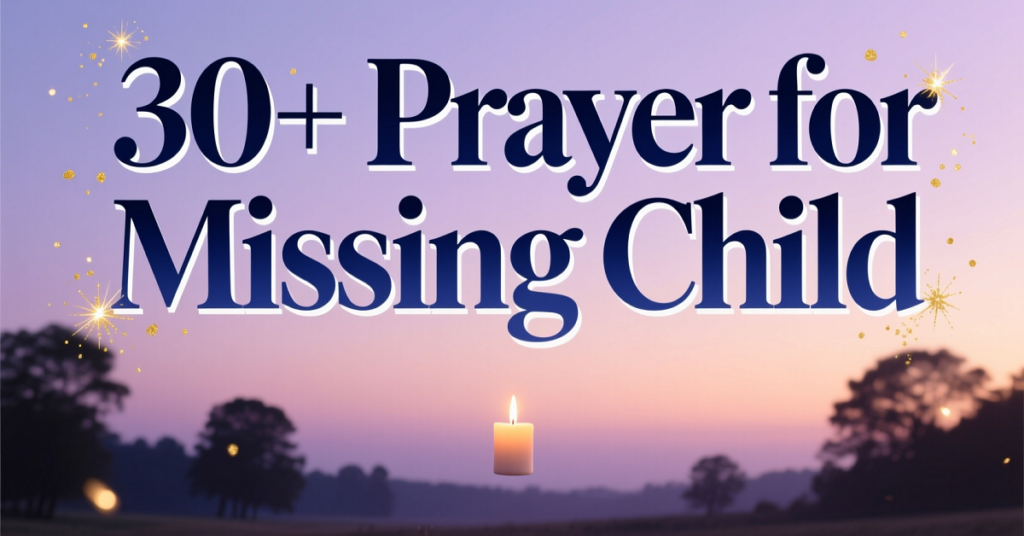 prayer for missing child