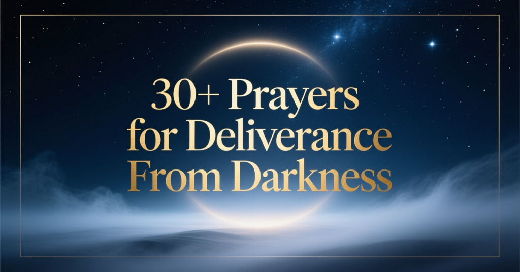 prayers for deliverance from darkness