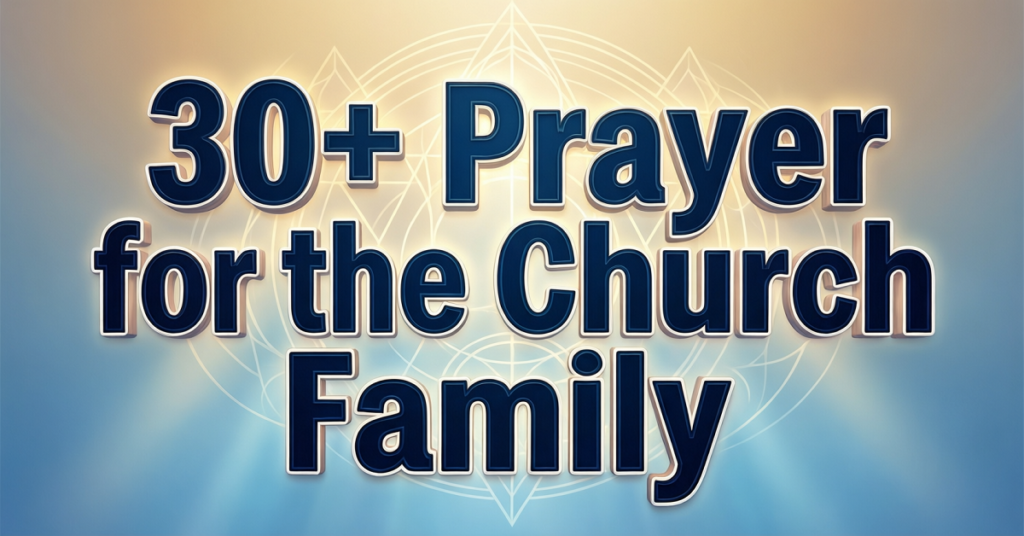 prayer for the church family
