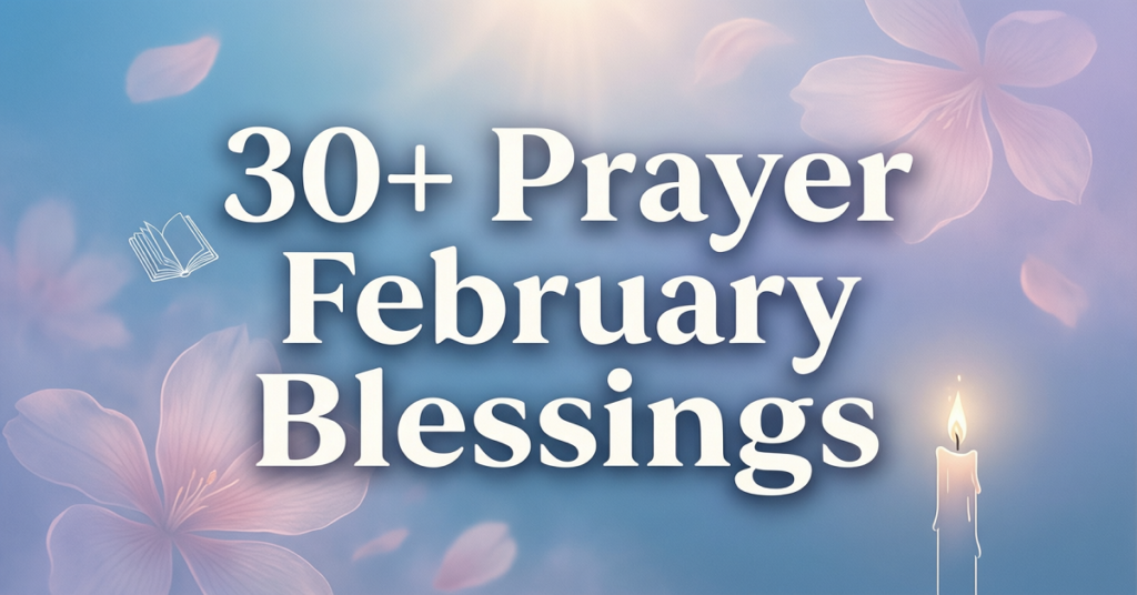 prayer february blessings