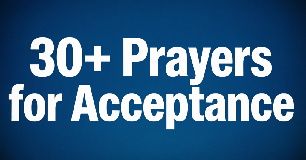 prayers for acceptance