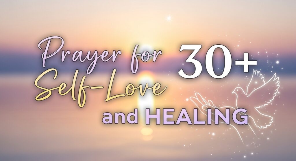 prayer for self-love and healing