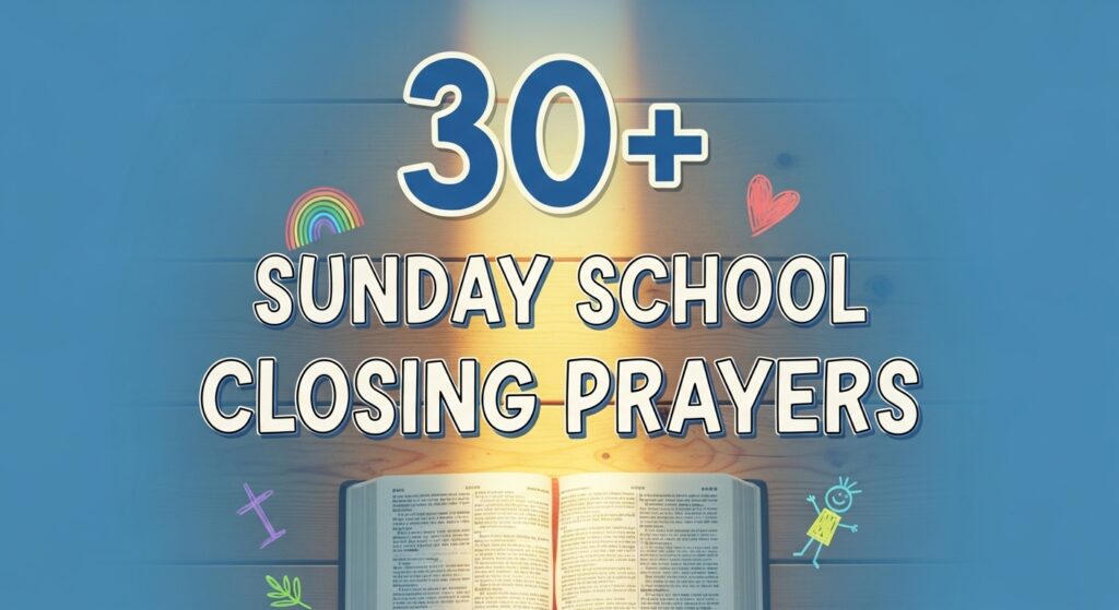 sunday school closing prayer