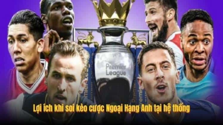 Soi Kèo Ngoại Hạng Anh: Nhận Định Chuẩn Từ Chuyên Gia CN3789